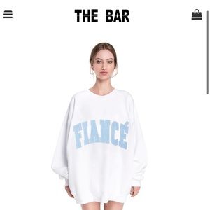 The Bar “fiancé” sweatshirt